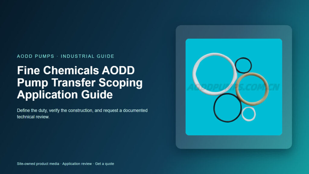 Fine Chemicals AODD Pump Transfer Scoping Application Guide