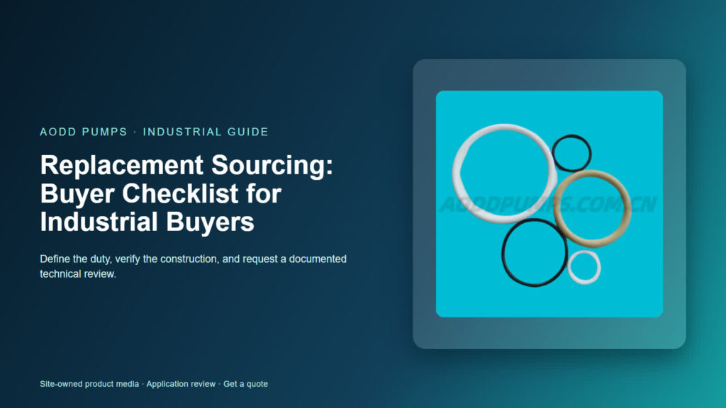 Replacement Sourcing: Buyer Checklist for Industrial Buyers