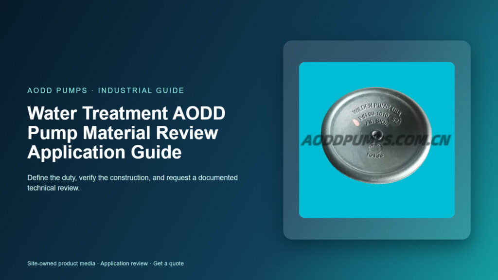 Water Treatment AODD Pump Material Review Application Guide