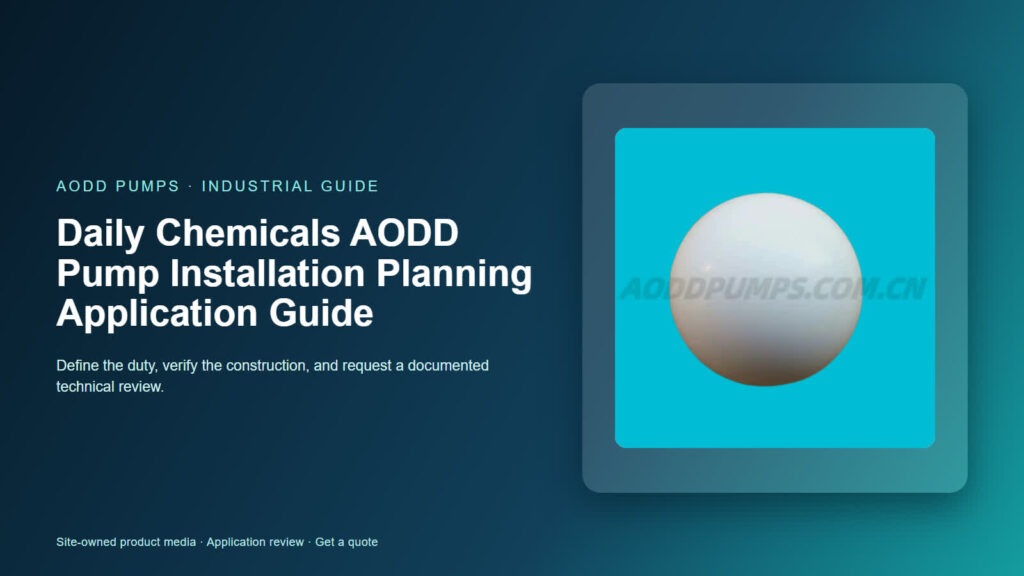 Daily Chemicals AODD Pump Installation Planning Application Guide