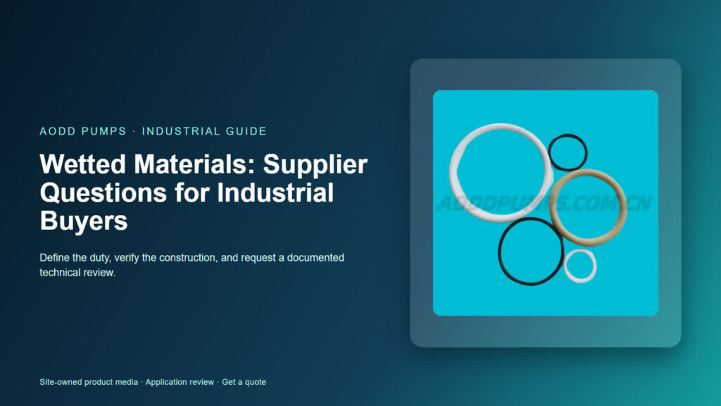 Wetted Materials: Supplier Questions for Industrial Buyers
