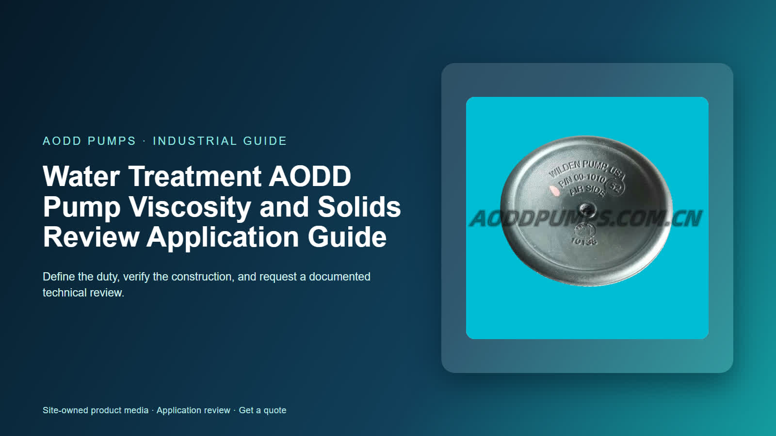 Water Treatment AODD Pump Viscosity and Solids Review Application Guide