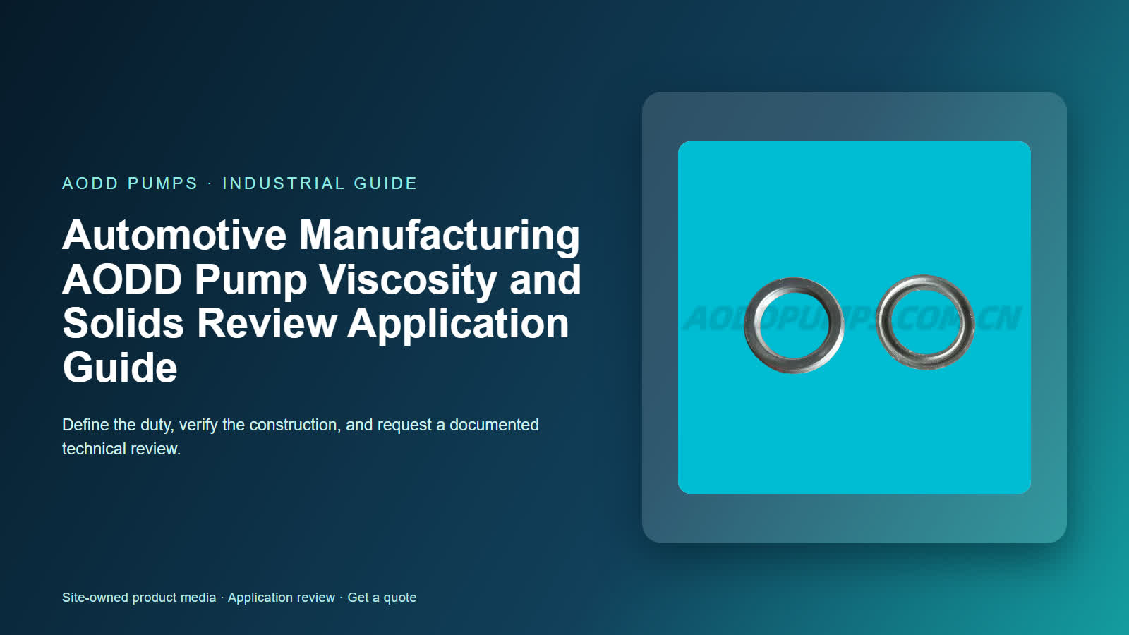 Automotive Manufacturing AODD Pump Viscosity and Solids Review Application Guide
