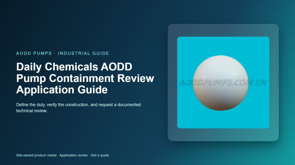 Daily Chemicals AODD Pump Containment Review Application Guide