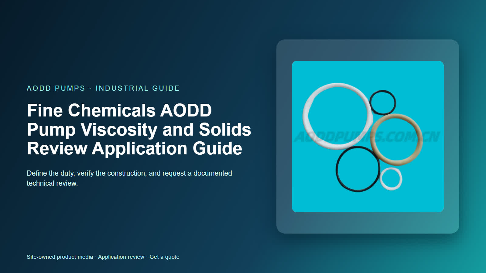 Fine Chemicals AODD Pump Viscosity and Solids Review Application Guide