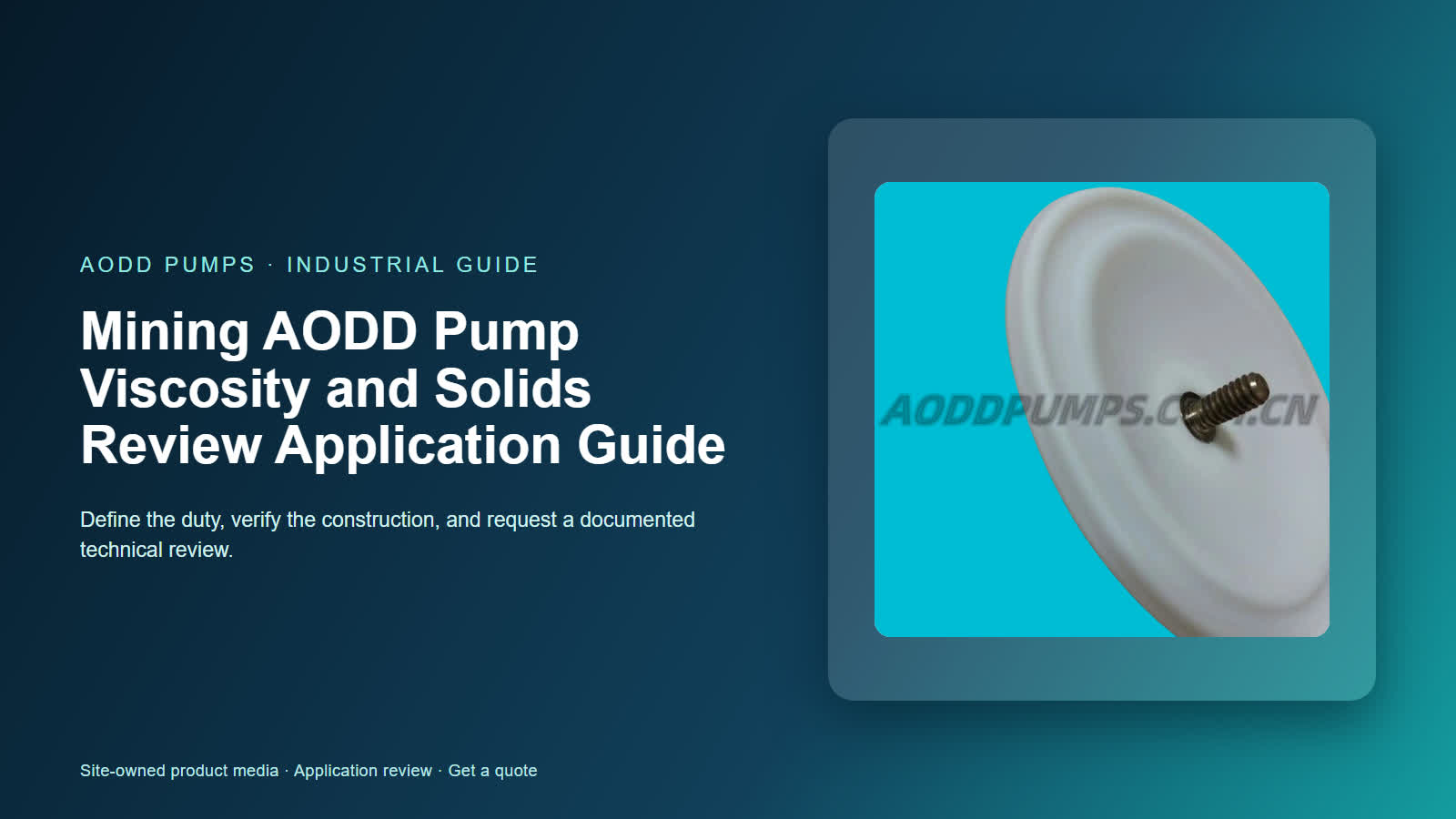 Mining AODD Pump Viscosity and Solids Review Application Guide