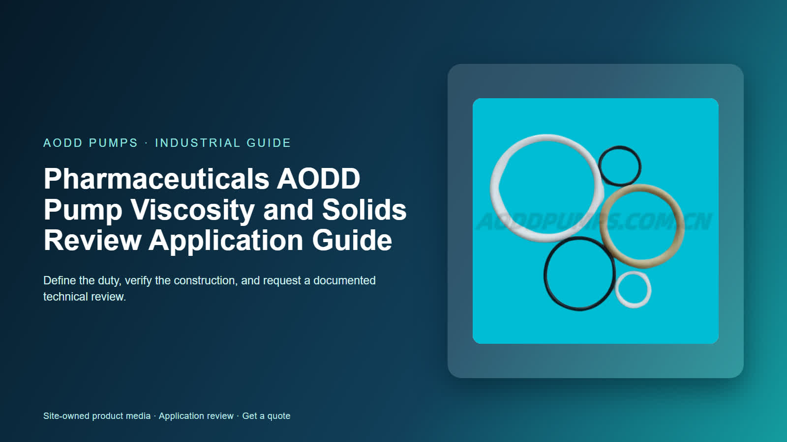 Pharmaceuticals AODD Pump Viscosity and Solids Review Application Guide